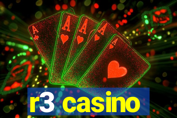 r3 casino